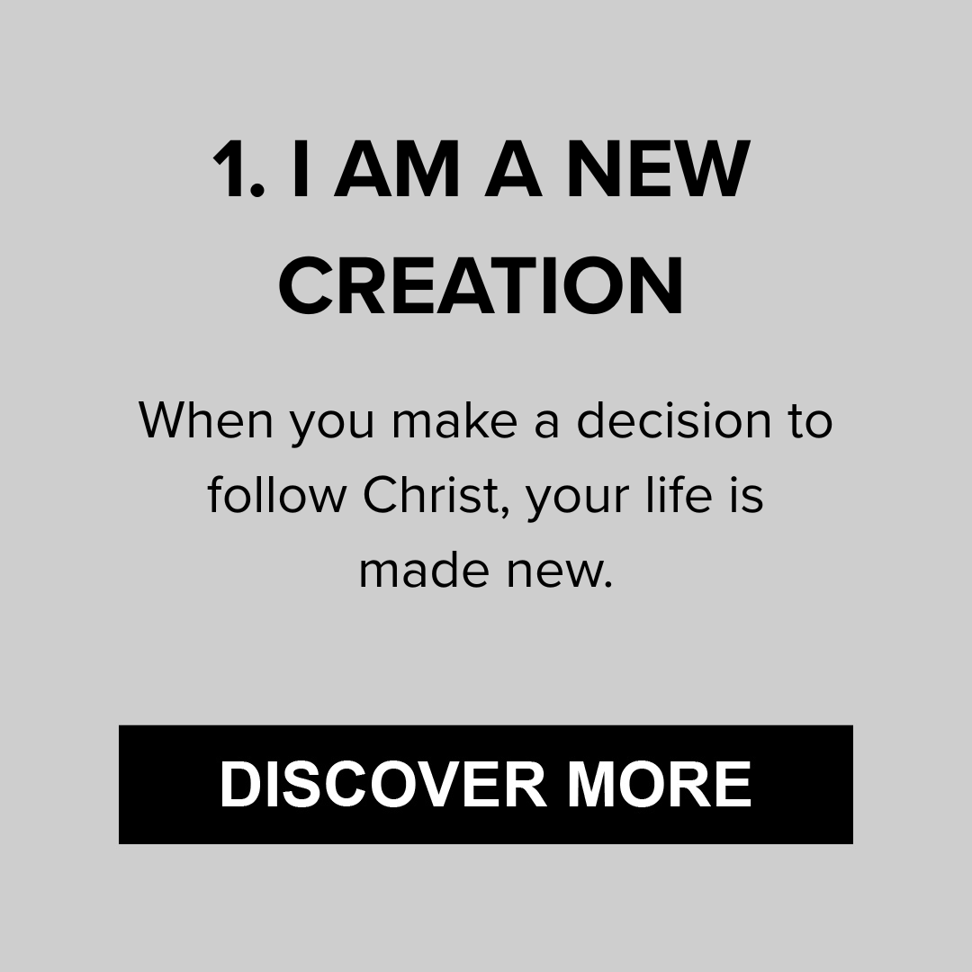 Step 1: I Am a New Creation